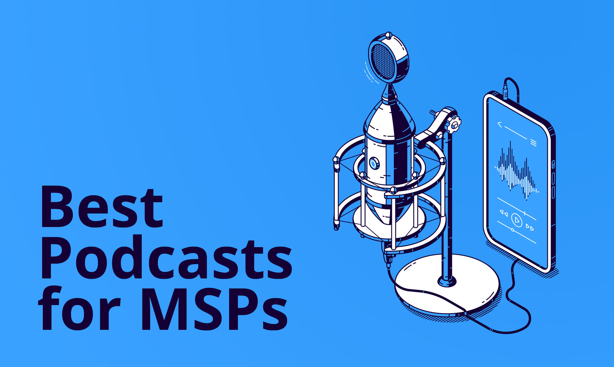 Best Podcast for MSPs