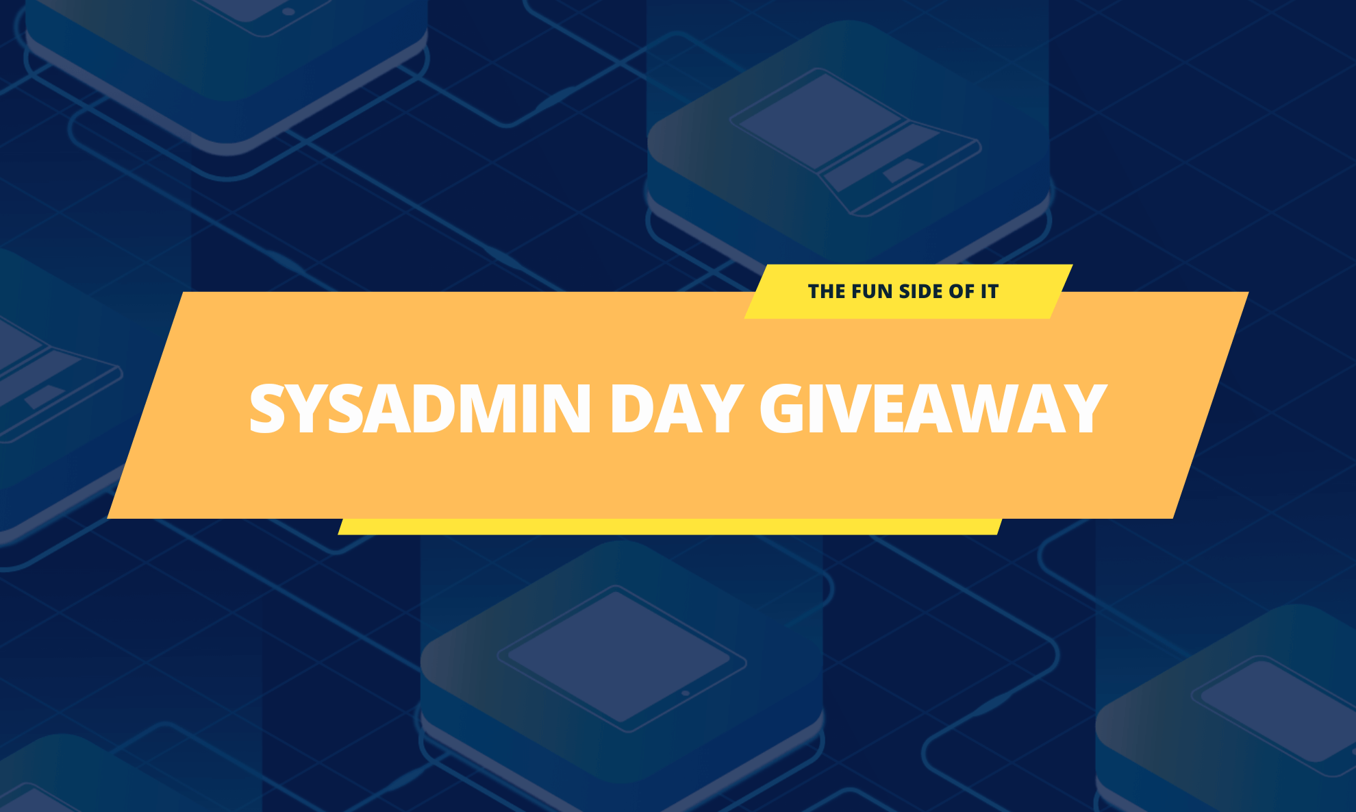 SysAdmin Day Giveaway 2022 with Fun Lego prizes