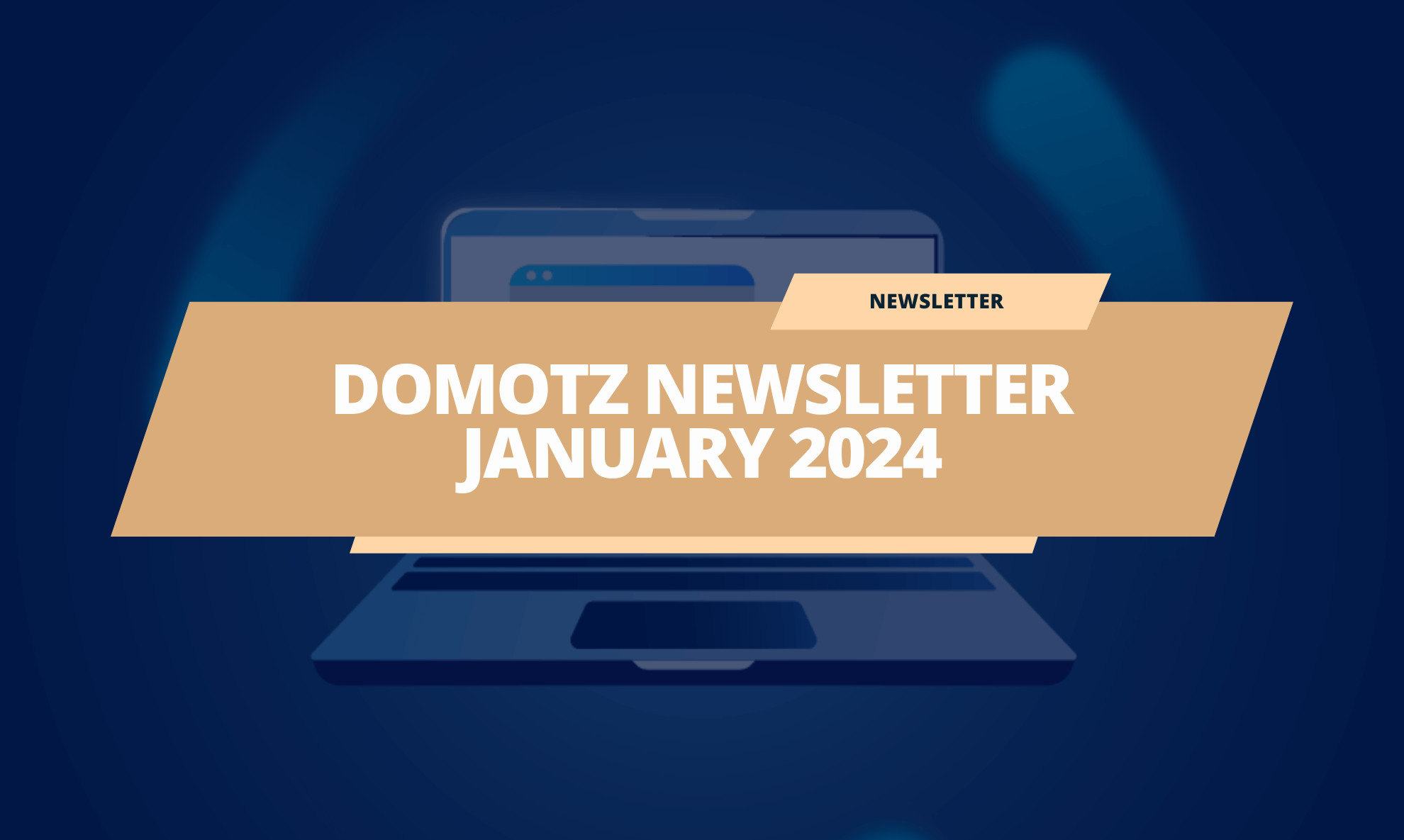 Domotz Newsletter – January 2024 insights