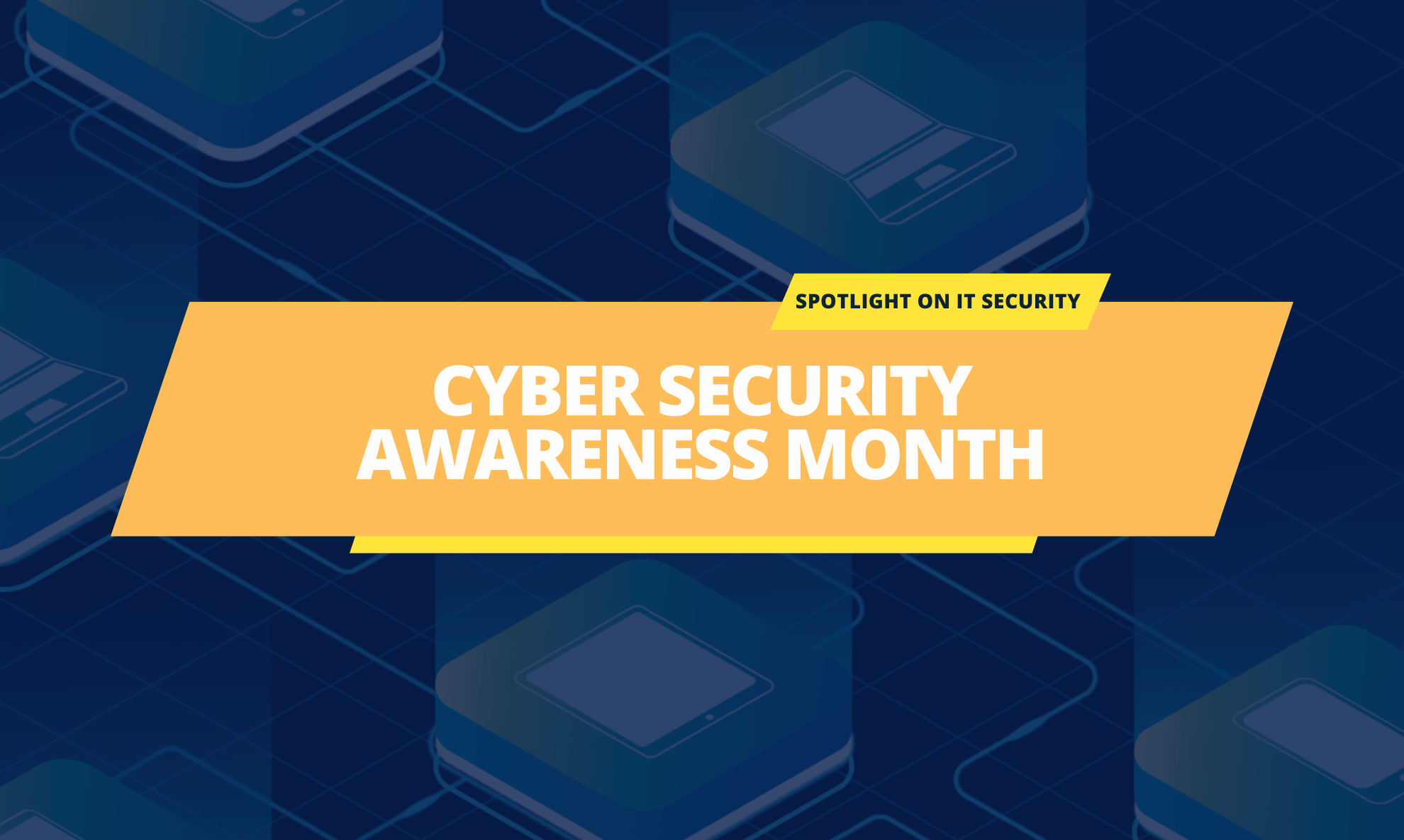 Cybersecurity Awareness Month 2023 Events and Initiatives