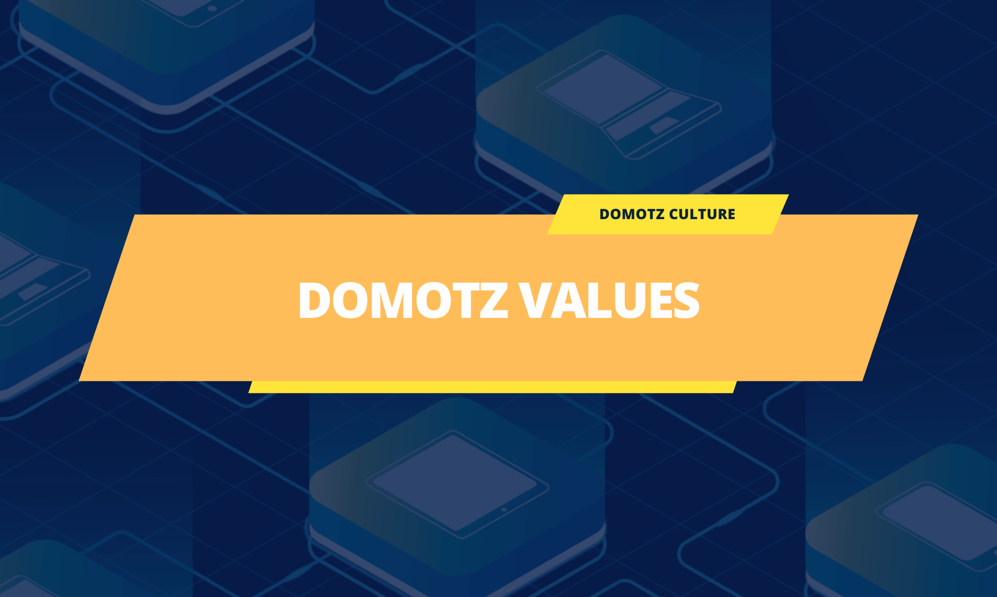 Navigating Excellence: A Reflection on Domotz Values & a Journey in HR