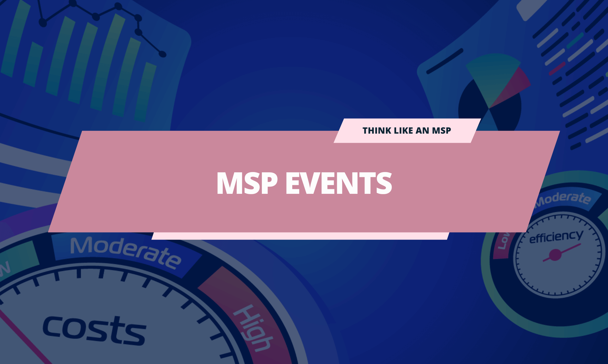 MSP Events and Conferences that You can Attend in 2023 and 2024