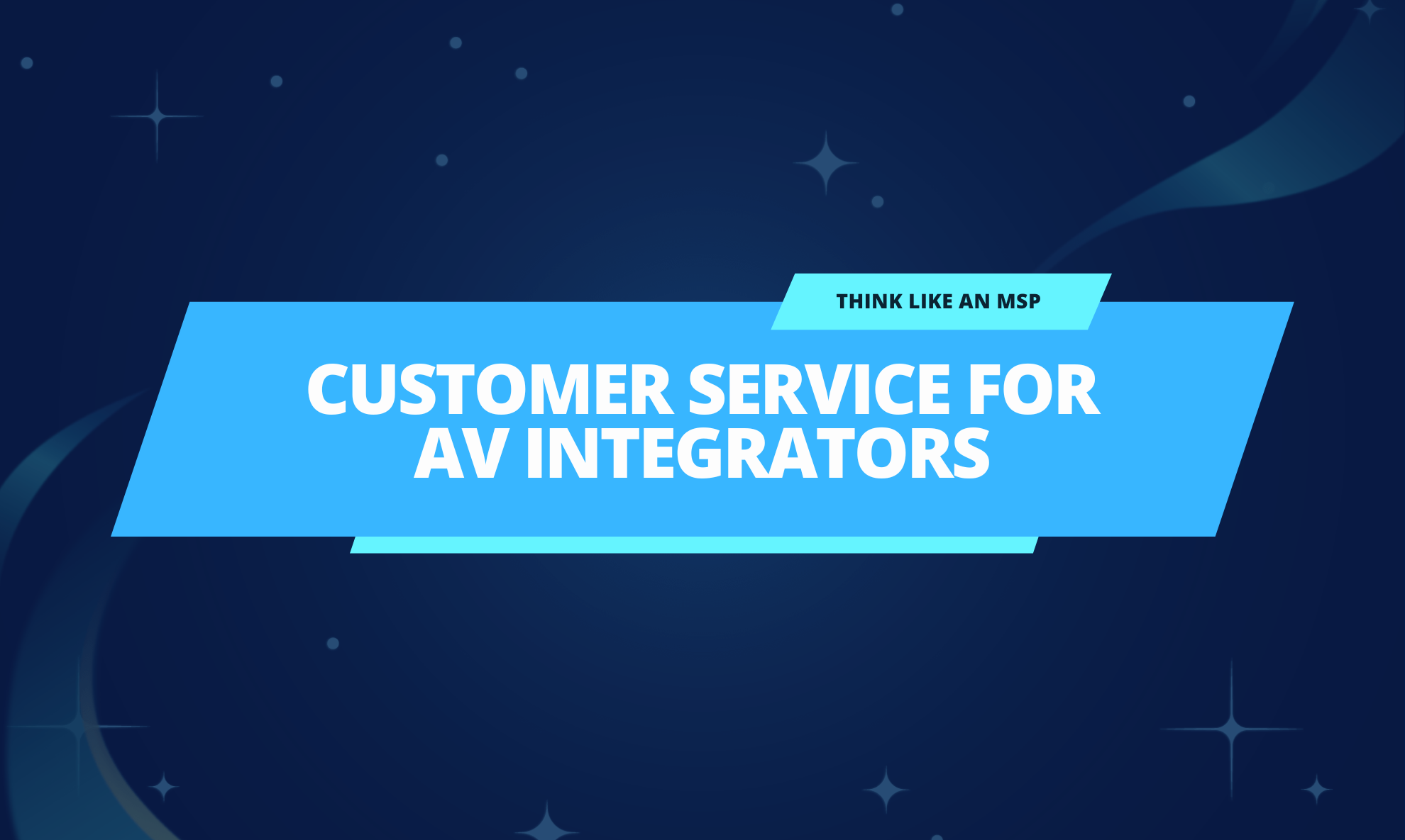 The Hidden Cost of Customer Service For AV Integrators