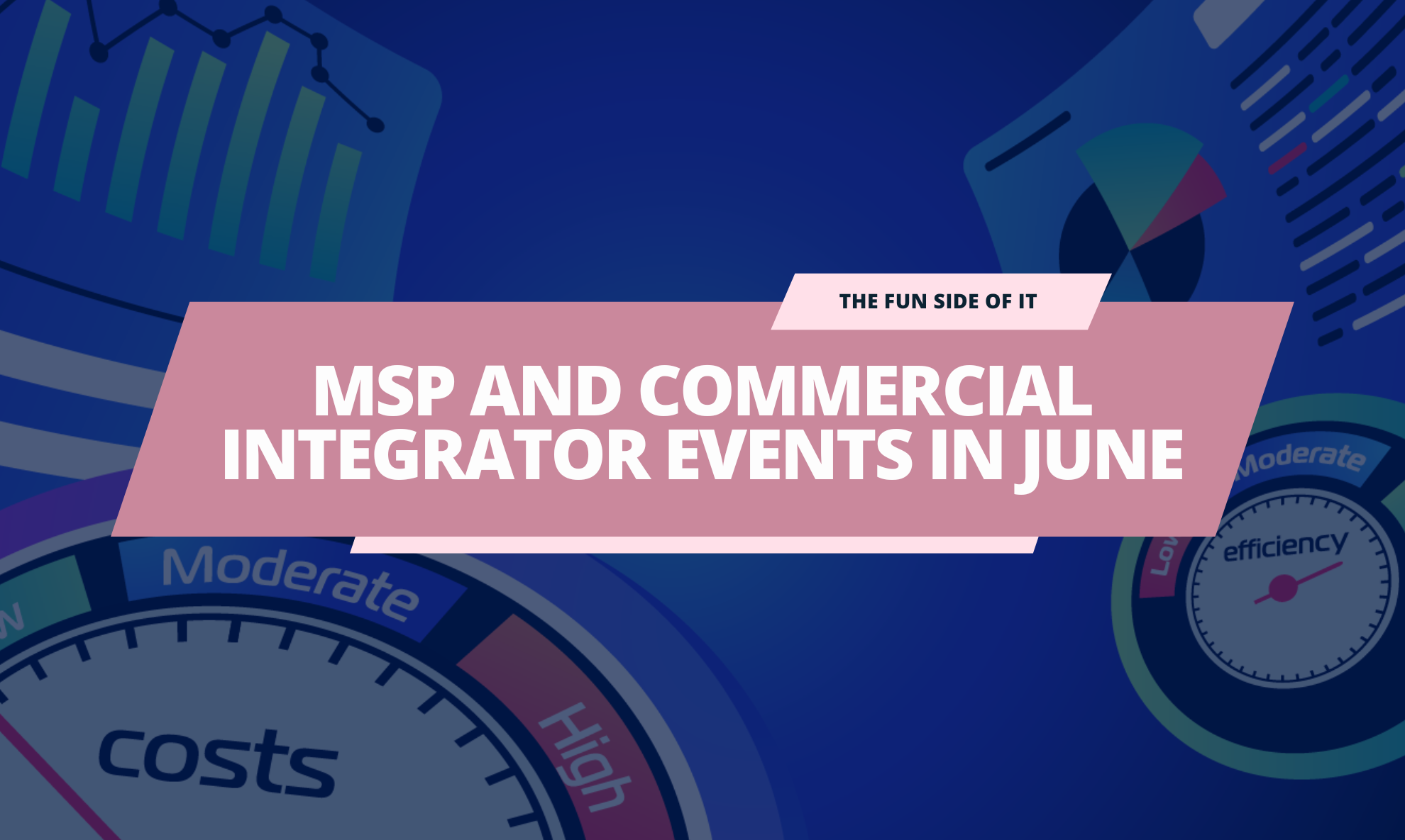 MSP and Commercial Integrators Events in June 2024 