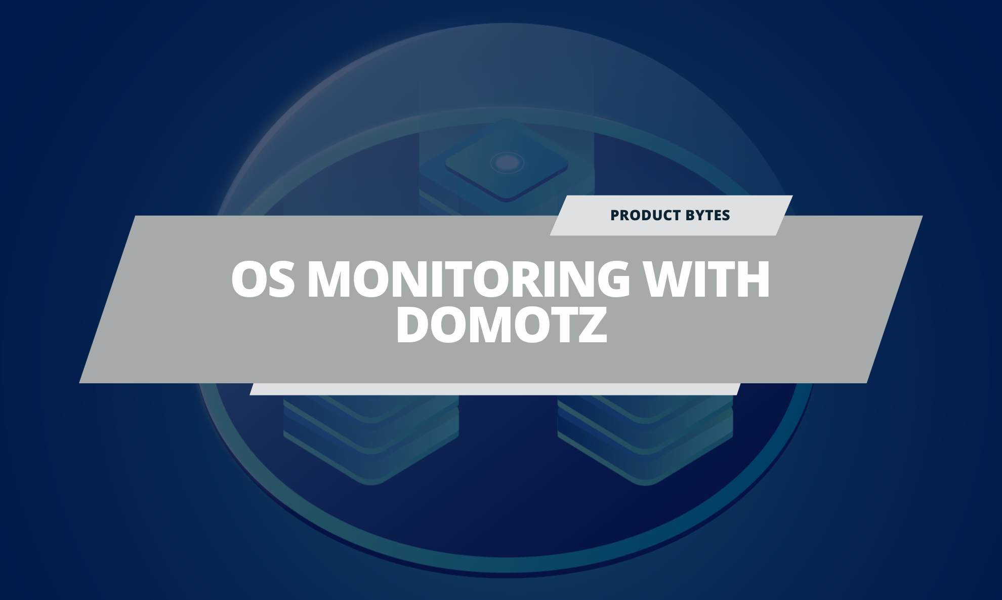 How to do OS Monitoring with Domotz
