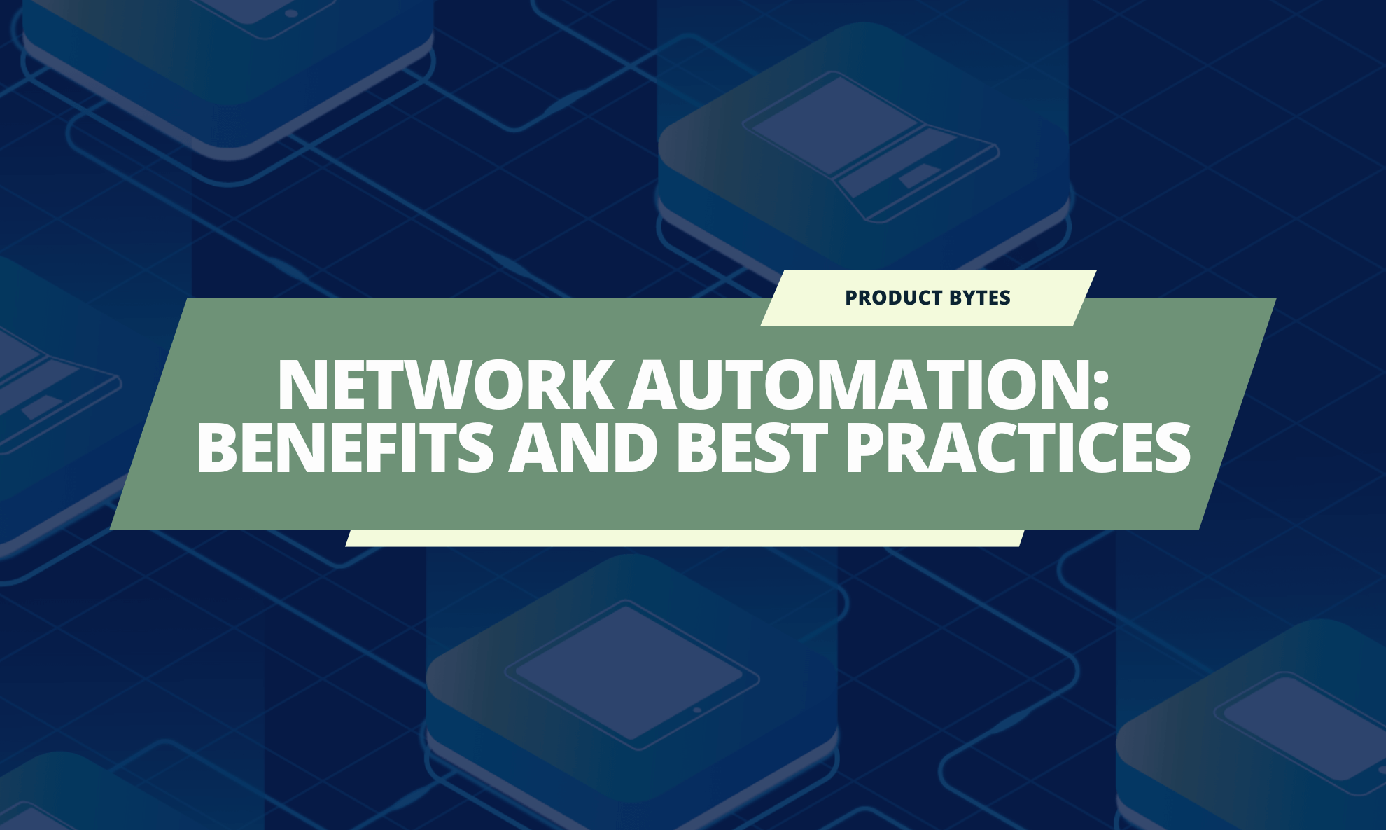 Reducing Complexity With Network Automation