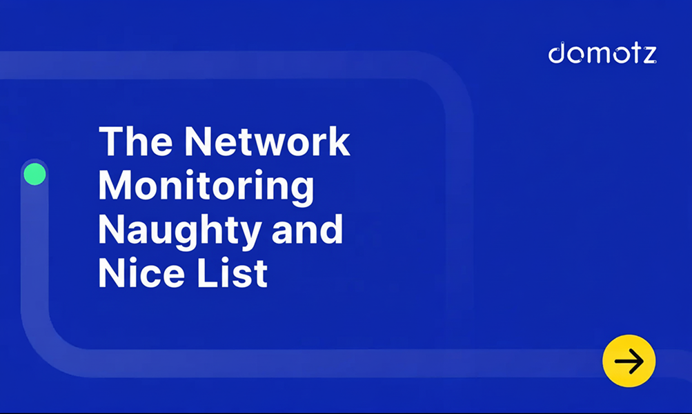 The Network Monitoring Naughty and Nice List