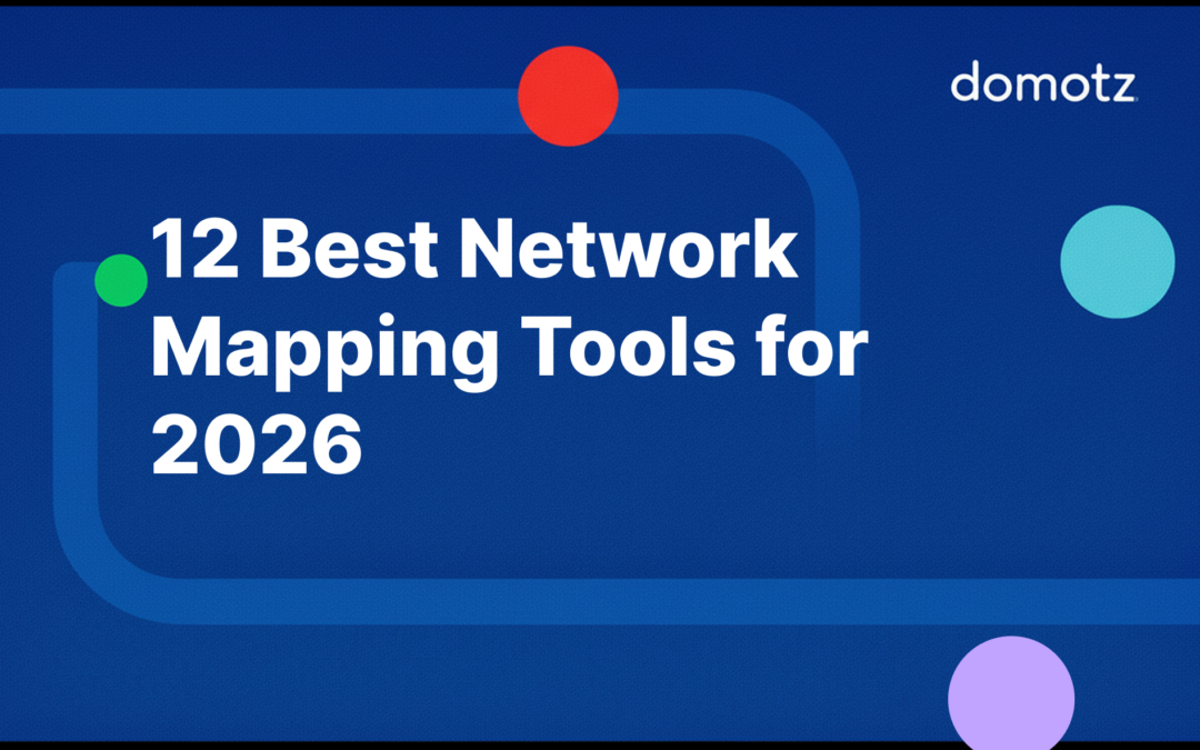 12 Best Network Mapping Tools for 2026