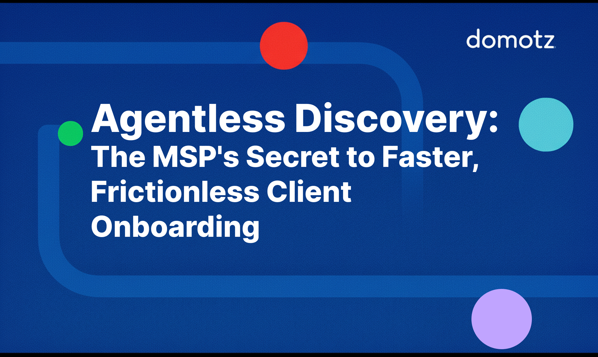 Agentless network discovery for MSP client onboarding — Domotz