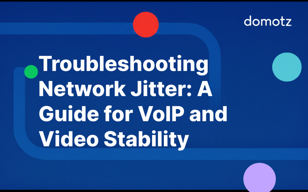 Troubleshooting Network Jitter: A Guide for VoIP and Video Stability