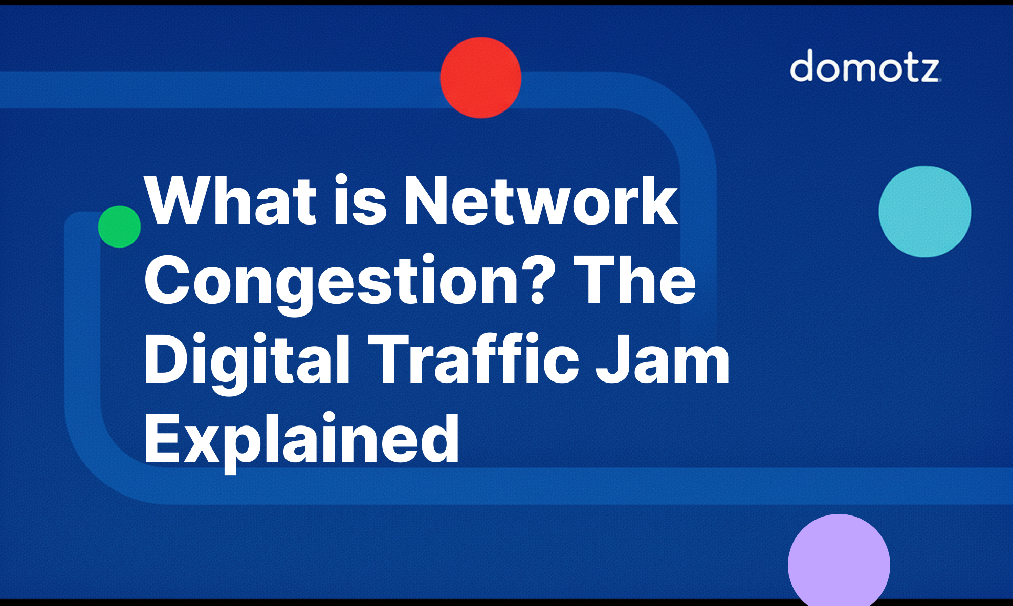 Network congestion guide showing causes, symptoms, and solutions for IT teams